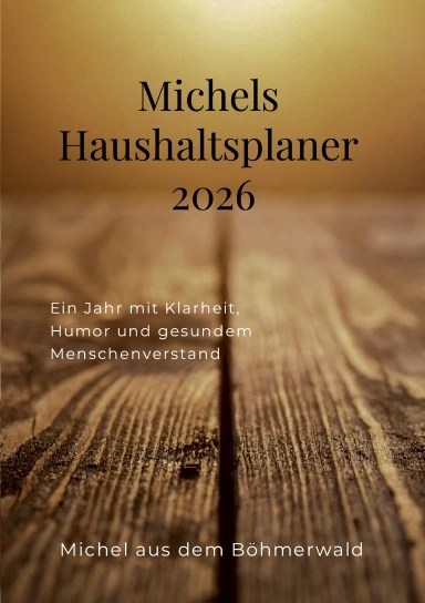 Michels Haushaltsplaner 2026 - Titelseite. Braunes Holzbrett mit sanftem Licht.